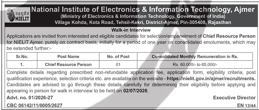 Chief Resource Person - NIELIT Ajmer Walk-in Interview 2026 — official Employment News notification (CBC 06142/11/0005/2627)