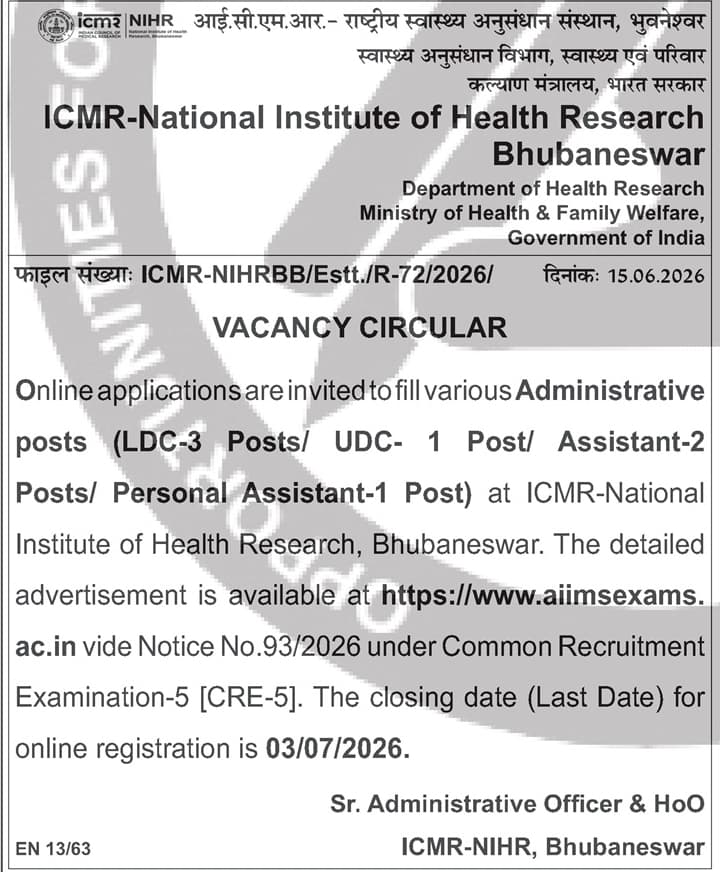 ICMR NIHR Bhubaneswar Administrative Posts - CRE-5 Recruitment 2026 — official Employment News notification (ICMR-NIHRBB/Estt./R-72/2026 (Notice No.93/2026 - CRE-5))