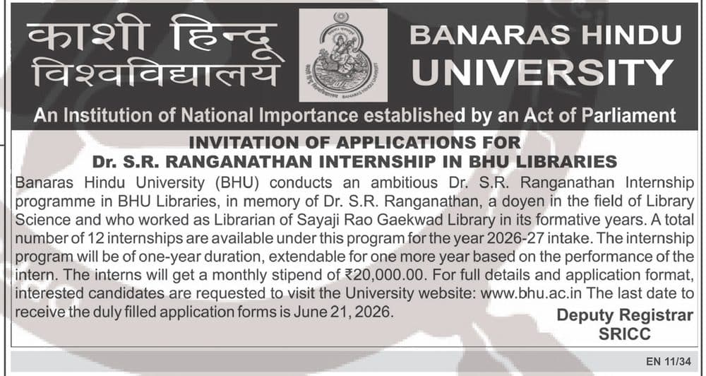 BHU Dr. S.R. Ranganathan Library Internship 2026-27 - 12 Posts, Apply by 21 June — official Employment News notification (EN 11/34)