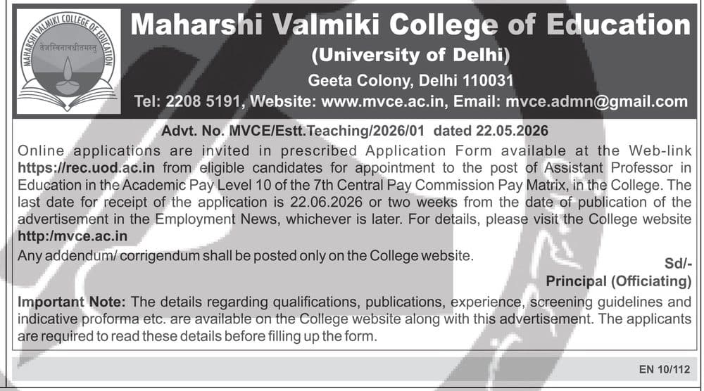 Maharshi Valmiki College of Education Recruitment 2026 — Assistant Professor — official Employment News notification (MVCE/Estt.Teaching/2026/01 dated 22.05.2026 / EN 10/112)