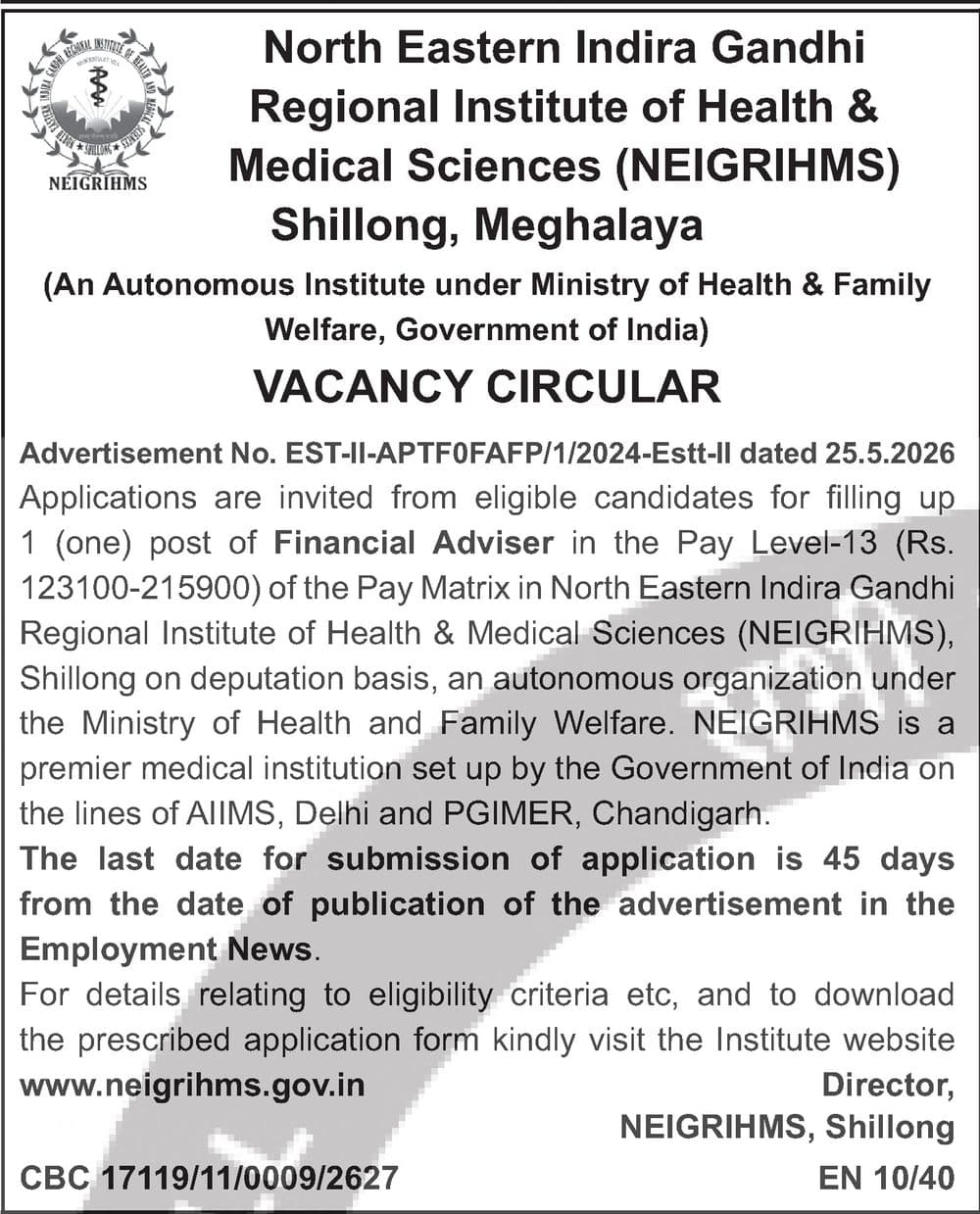 NEIGRIHMS Recruitment 2026 — Financial Adviser — official Employment News notification (Advertisement No. EST-II-APTF0FAFP/1/2024-Estt-II dated 25.5.2026; CBC 17119/11/0009/2627; EN 10/40)