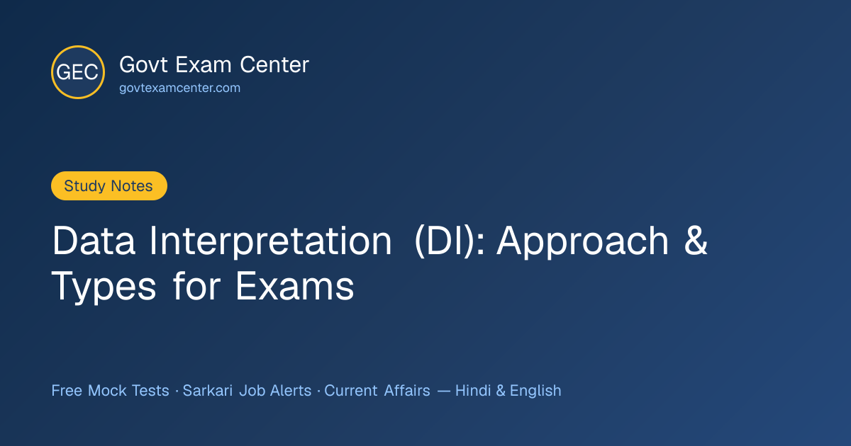 Data Interpretation (DI): Approach & Types for Exams | Govt Exam Center