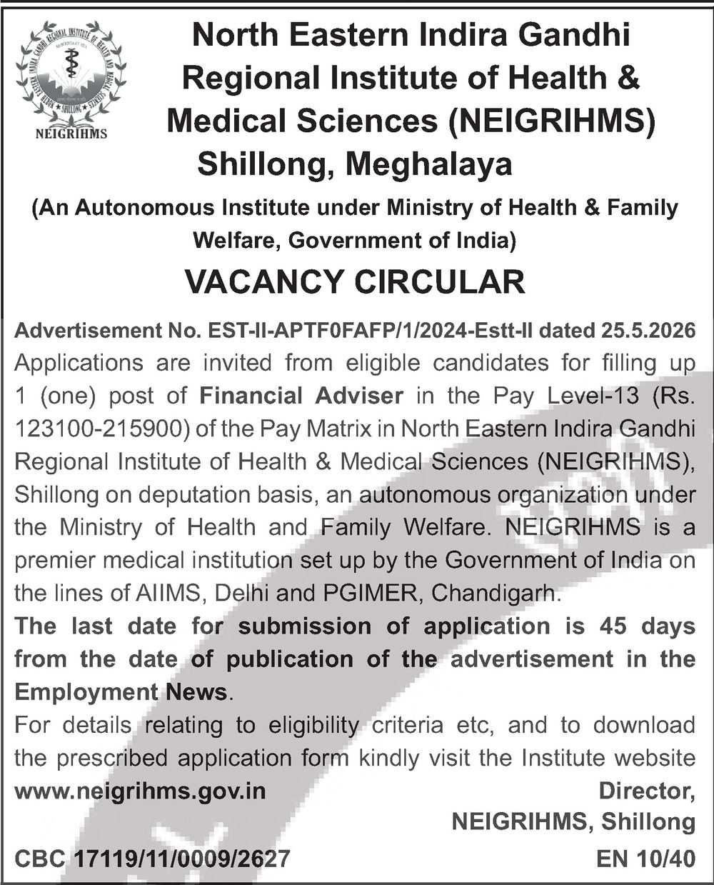 NEIGRIHMS Recruitment 2026 — Financial Adviser — official Employment News notification (EST-II-APTF0FAFP/1/2024-Estt-II dated 25.5.2026; CBC 17119/11/0009/2627; EN 10/40)